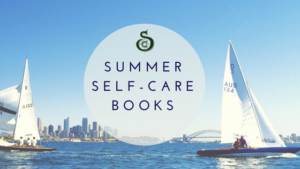 Read more about the article Summer Self-Care Books To Read