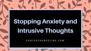 Read more about the article How To Stop Anxiety and Intrusive Thoughts