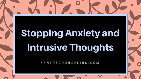 You are currently viewing How To Stop Anxiety and Intrusive Thoughts