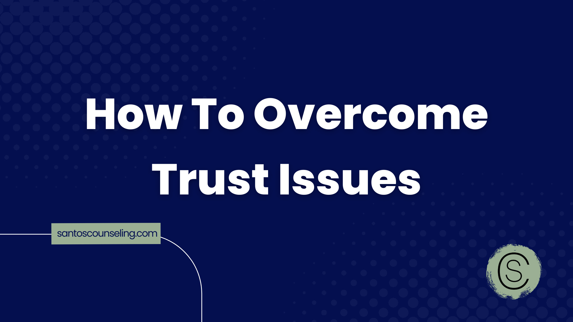 You are currently viewing How To Overcome Trust Issues