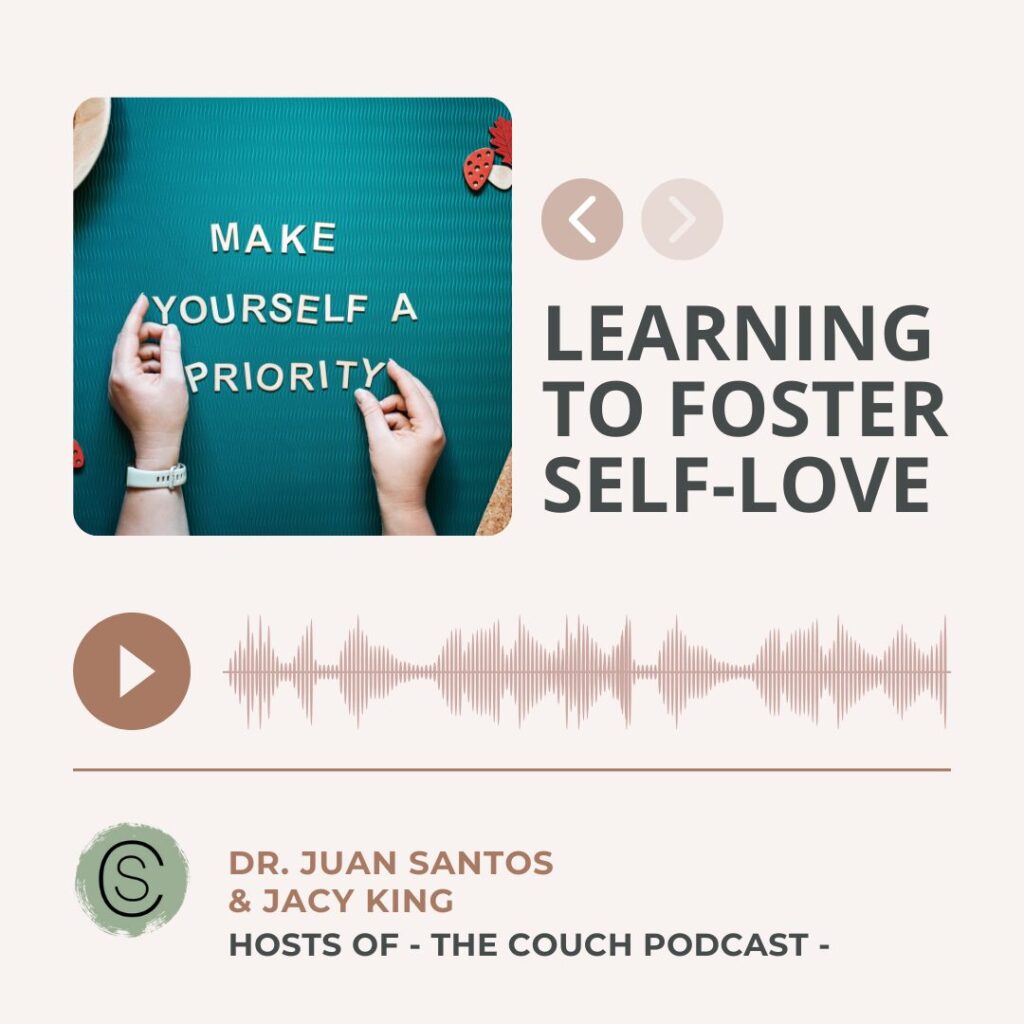 Podcast episode on learning how to create and foster self love